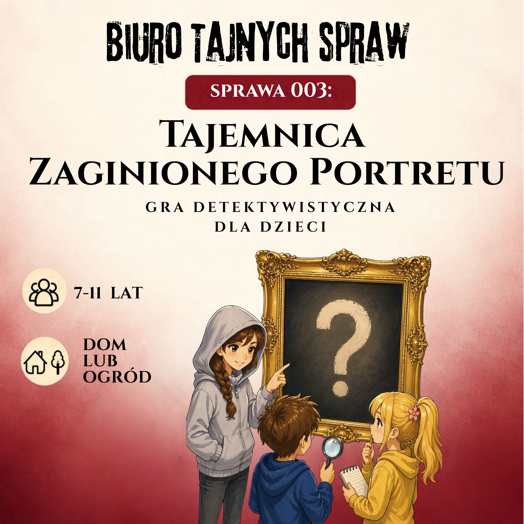 Gra detektywistyczna dla dzieci – Sprawa 003: Tajemnica Zaginionego Portretu