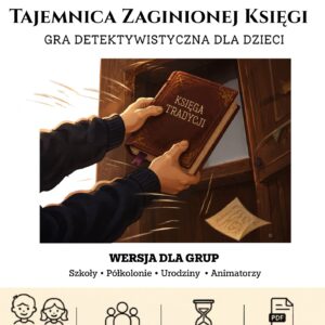 Gra detektywistyczna dla dzieci: Tajemnica Zaginionej Księgi - Wersja dla GRUP